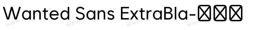 Wanted Sans ExtraBla字体转换
